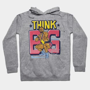 Big E Think BIG Hoodie